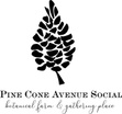 Pine Cone Avenue Social