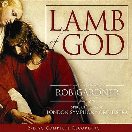 Lamb of God by Rob Gardner CD