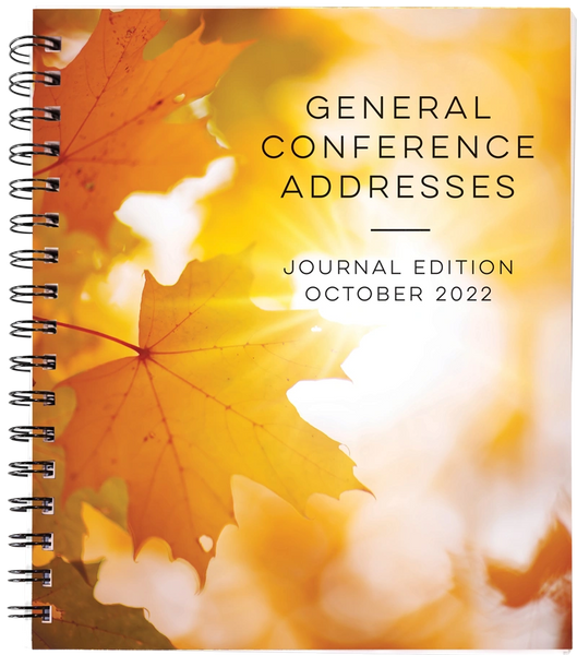 General Conference Addresses October 2022 Pre order now