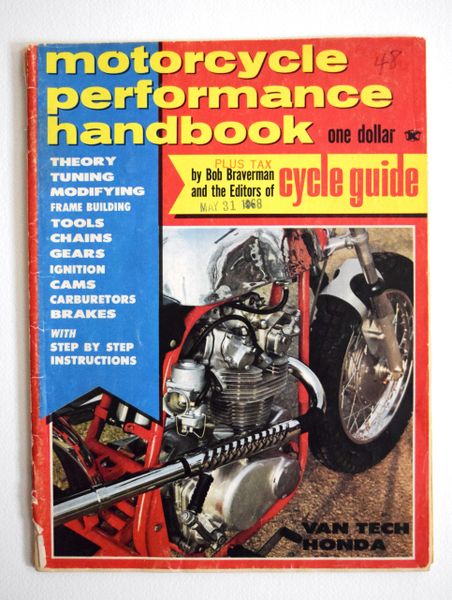 "Two Wheeled Ferraris" By Bob Braverman - Motorcycle Performance Handbook (May 1968)