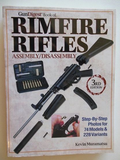 Rimfire Rifles Assembly Disassembly 3rd Edition