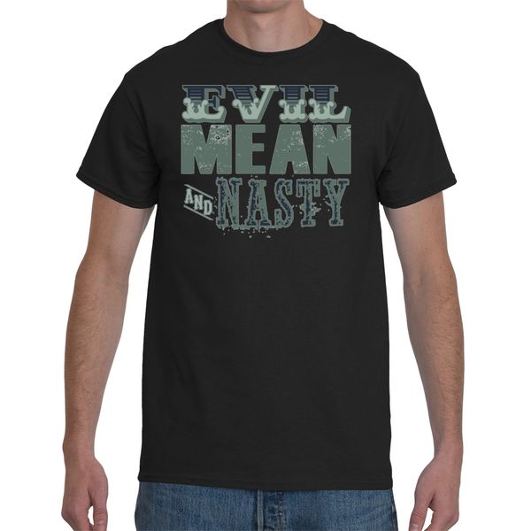 Black Evil, Mean and Nasty T Shirt