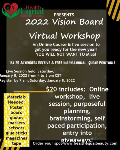 2022 Vision Board Virtual Workshop: Limited Space! Register by 7am January 8, 2022