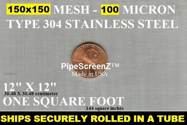 One Square Foot (12"x12") 150 mesh 100 micron Type 304 Stainless Steel Woven Wire Mesh