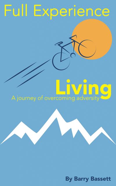 Full Experience Living Book by Barry Bassett. Cover