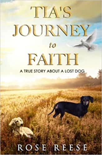 Tia's Journey to Faith Book by Rose Reese benefit local shelter