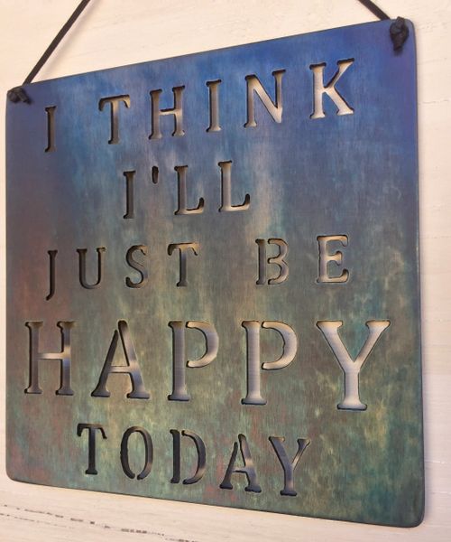 Quote series- "I think Ill just be happy today"