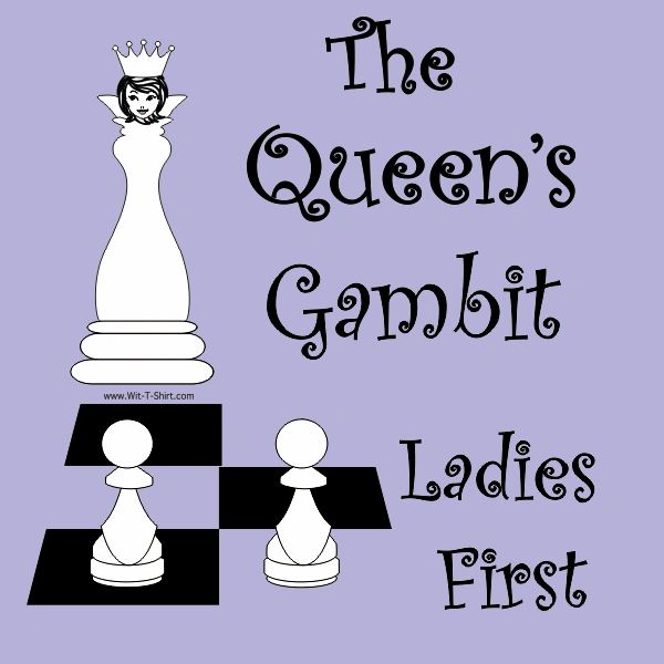 Chess - queen39s gambit t-shirt