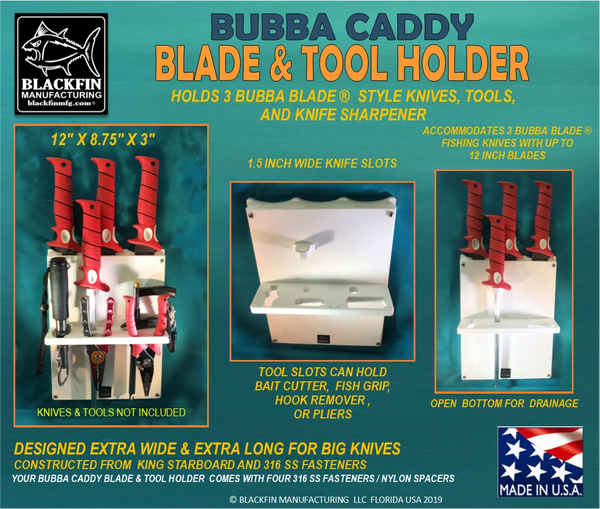 Bubba Blade Caddy - 3 Fishing Knife and Tool Holder - Marine Boat Fishing  Tool Organizer Caddy