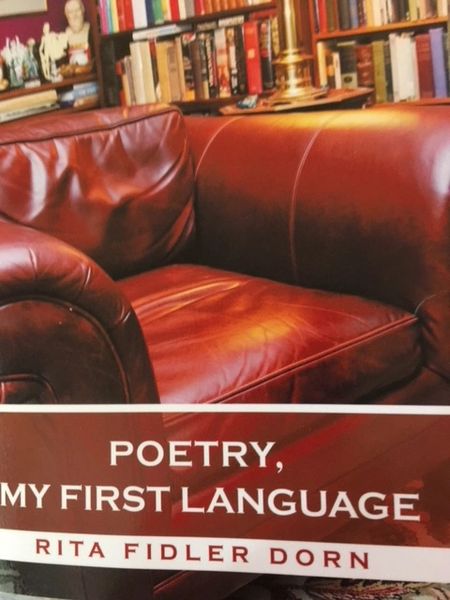 Poetry, My First Language;PB by Rita Fidler Dorn