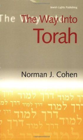 The Way Into Torah;HC by Norman J. Cohen