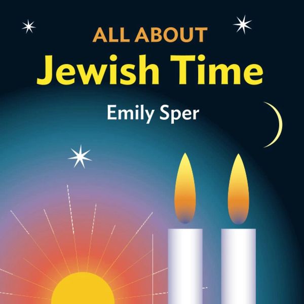 All About Jewish Time;PB by Emily Sper