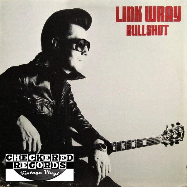 Link Wray Bullshot First Year Pressing 1979 US Visa Records ‎VISA 7009 Vintage Vinyl Record Album