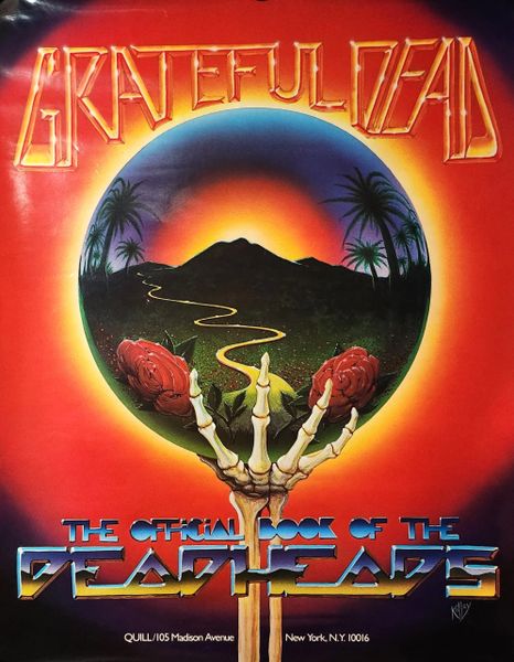 Original 1983 Grateful Dead The Official Book Of The Deadheads Promotional Poster Artist Alton Kelley Quill Promo Poster