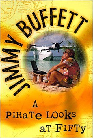 Vintage 1998 First Edition Jimmy Buffett A Pirate Looks At Fifty Fawcett Books