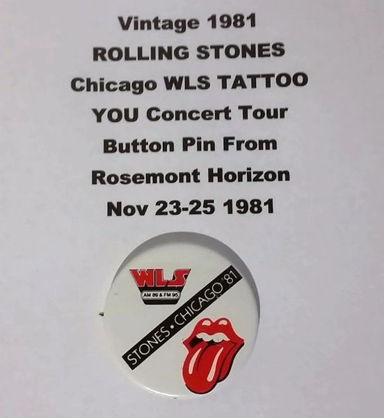Vintage 1981 ROLLING STONES Chicago WLS TATTOO YOU Concert Tour Button Pin