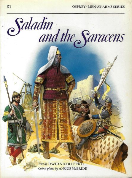 OSPREY, 1200's, #171, SALADIN AND THE SARACENS