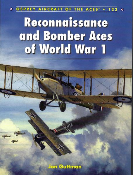 OSPREY, 1910'S, ACES #123 RECONNAISSANCE & BOMBER ACES OF WORLD WAR