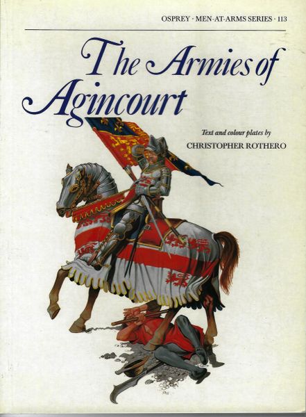 OSPREY, 1300's, #113, THE ARMIES OF AGINCOURT