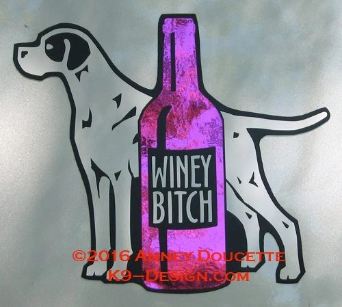 Pointer "WINEY BITCH" Magnet