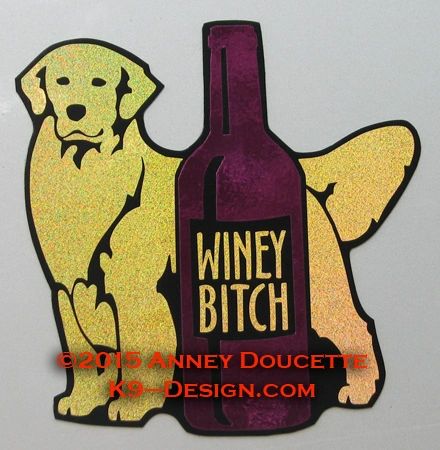 Golden Retriever "WINEY BITCH" Magnet