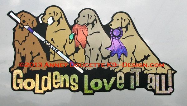 Golden Retriever 15" Large Magnet "GOLDENS LOVE IT ALL"