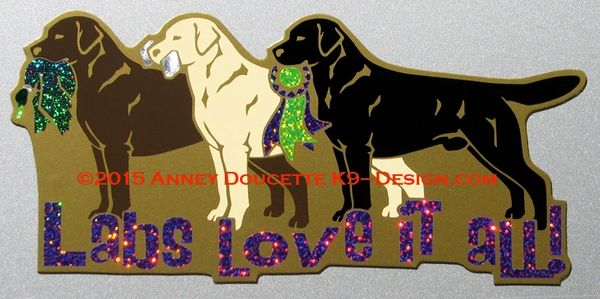 Labrador Retriever Large Magnet "LABS LOVE IT ALL"