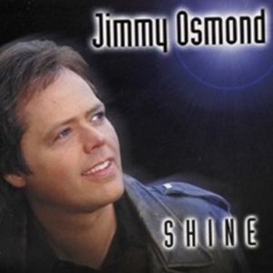 Jimmy Osmond: Shine CD