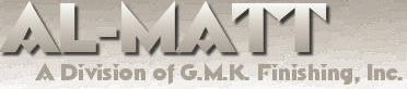 Al-Matt / GMK Finishing, Inc.