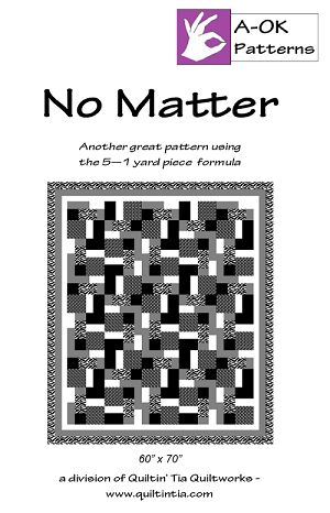 A-OK No Matter 60 by 70 5 Yard Quilt Pattern