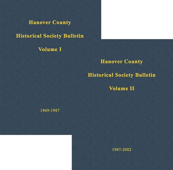 Hanover County Historical Society Bulletin, Volumes I & II