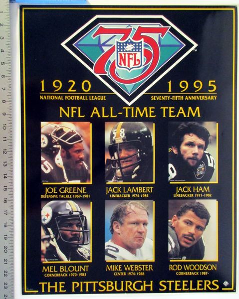 Pittsburgh Steelers - NFL 75th yr NFL All-Time Team poster | Pittsburgh ...