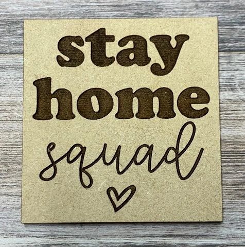 Stay Home Squad tile