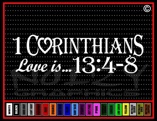 1 Corinthians 13:4-8 Love is... Vinyl Decal / Sticker