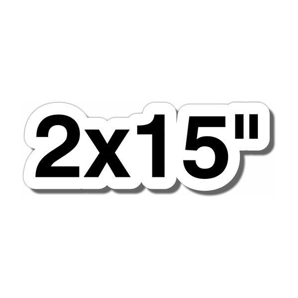 2x15" Custom Clear Vinyl Stickers