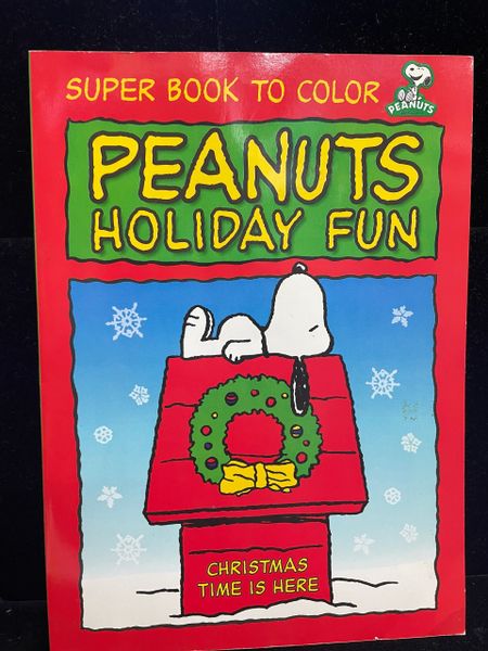 Rare Peanuts Holiday Fun Super Coloring Book - Christmas Time is Here - Activity Book -2010