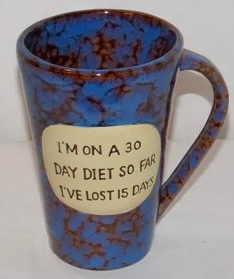 *Rare Vintage Blue Coffee Mug - I'm on a 30 Day Diet, so Far I've Lost 15 Days