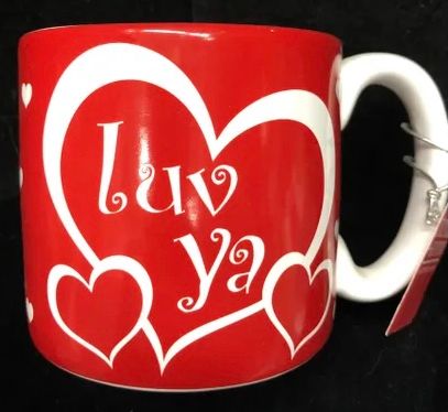 *Red Luv Ya - Love You Red Coffee Mug, 12oz