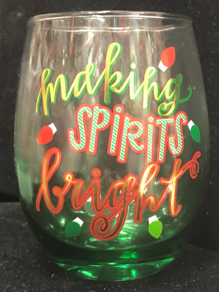 Making Spirits Bright, Green Stemless Wine Glass, Christmas Holiday Sale, 20oz