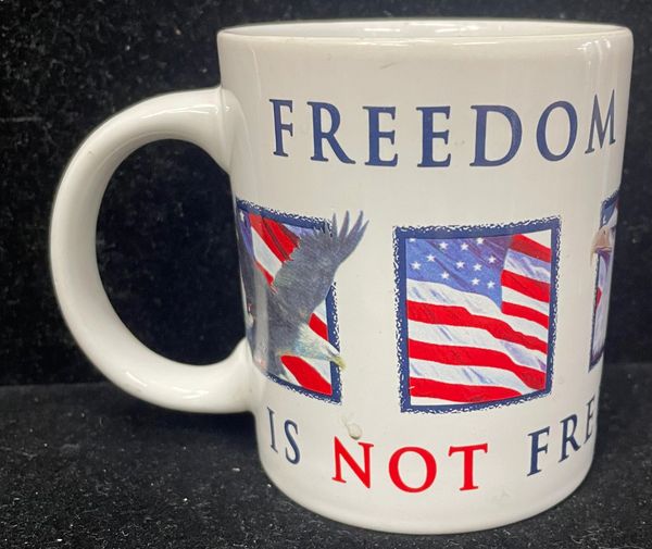 *Freedom is not free, White Coffee Mug, 10oz - Patriotic