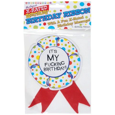 *It's My Fucking Birthday! Ribbon Corsage, 6in - Adult