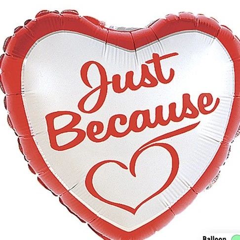 *Just Because Heart Shape Red Foil Balloon, 18in - Thinking of you