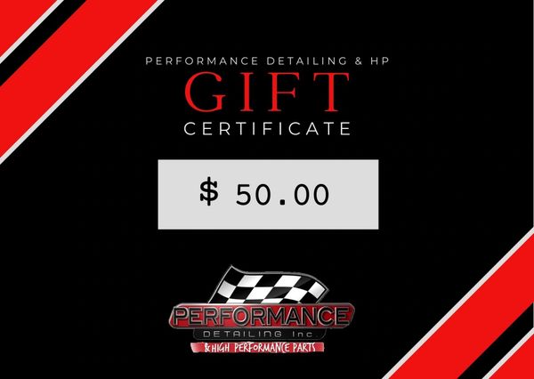 Performance Detailing Gift Certificate $50