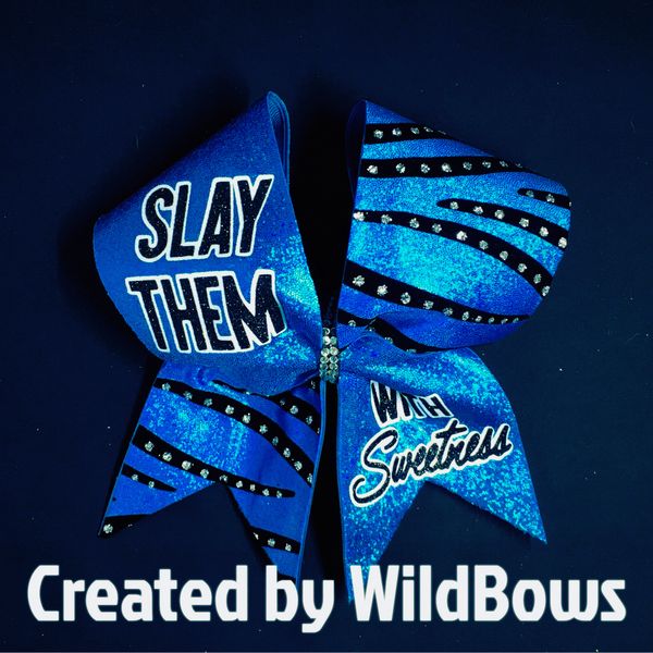 Slay Them With Sweetness in royal blue bow