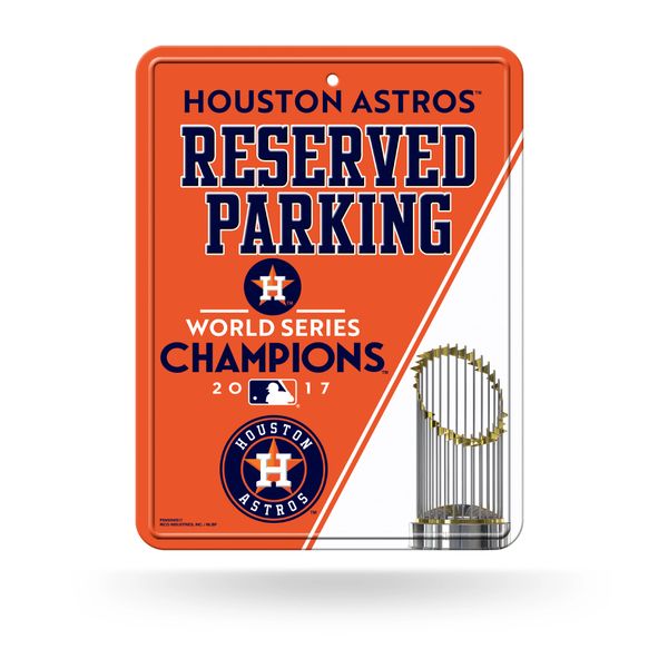 Houston Astros 2017 World Series Champions Reserved Parking Sign MLB
