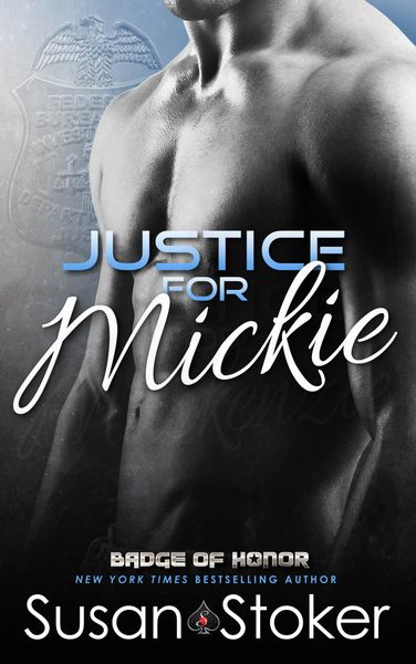 Badge of Honor Book 2- Justice for Mickie (Autographed) | Stoker Aces