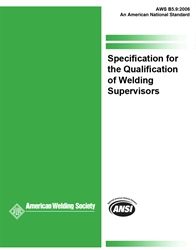 B5.9:2006 Specification for the Qualification of Welding Supervisors