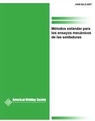 B4.0:2007 Métodos para los Ensayos Mecanicos de las Soldaduras (Spanish)