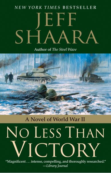 No Less Than Victory Paperback Jeff Shaara