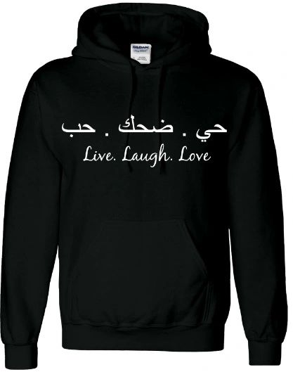 Live Laugh Love Arabic Quote Hoodie